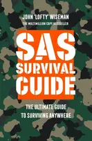KNYGA John Wiseman SAS Survival Guide, The Ultimate Guide to Surviving Anywhere
