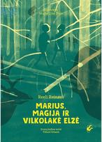 Marius, magija ir vilkolakė Elzė. Audioknyga - Reeli Reinaus