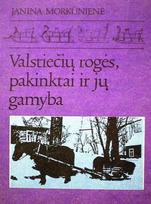 Valstiečių rogės, pakinktai ir jų gamyba (knyga su defektais) - Janina Morkūnienė