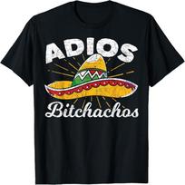 Adios Bitchachos Sombrero Fiesta Meksika Juokingi Cinco De Mayo Marškinėliai XXXXXL juoda