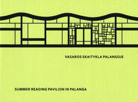Vasaros skaitykla Palangoje | Summer reading pavilion in Palanga - Marija Drėmaitė