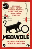 KNYGA Gareth Moore Meowdle, 75 Feline Crime Puzzles to Solve Using Logic, Skill and the Power of Catnip