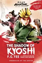 KNYGA F C Yee Avatar: The Last Airbender: The Shadow of Kyoshi (Chronicles of the Avatar Book 2)