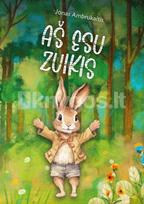 Aš esu zuikis - Jonas Ambrukaitis