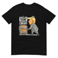Prison Trump Presidential Library Funny Anti Trump T-Shirt XXL