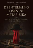 Džentelmeno kišeninė metafizika - Saulius Kanišauskas