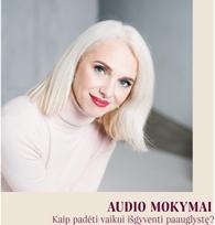 AUDIO MOKYMAI. Kaip padėti vaikui išgyventi paauglystę? - Ugdymo meistrai