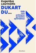 Dukart du... - Eugenijus Laurinaitis