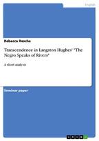 Transcendence in Langston Hughes' "The Negro Speaks of Rivers": A short analysis
