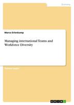 Managing international Teams and Workforce Diversity