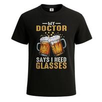 My Doctor Says I Need Glasses Unisex Graphic T-Shirt Joke Party Novelty Tee Top XL black