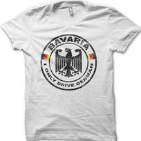 Bavaria I Only Drive German Classic Retro Motorsport Vintage Car T-Shirt 06141 S white