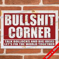 BULLSHIT CORNER cm Metal Signs Mancave Shed Bar Pub Garage Gift Funny Tin SignAluminum 20x30cm（7.8x11.8inch） brown