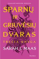 Sparnų ir griuvėsių dvaras. Trečia knyga. Audioknyga - Sarah J. Maas