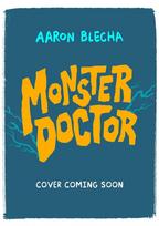 Monster Doctor: The Laugh-Out-Loud Comic Book Adventure with Activities