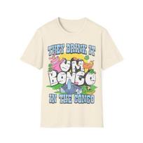 Jie geria tai Kongo marškinėliai Retro Um Bongo gėrimo marškinėliai Streetwear S white