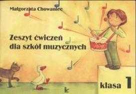Darbo knyga muzikos mokykloms, 1 klasė – Małgorzata Chowaniec