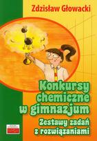 Chemijos konkursai vidurinėje mokykloje Veiklos rinkiniai - Zdzisław Głowacki