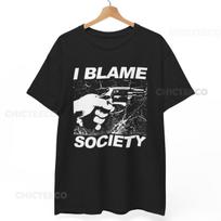 I Blame Society Shirt Gregg Araki Cult Film Tee 90s Goth Unisex T-shirt XXXL gray