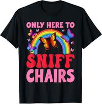 Funny Embarrassing Inappropriate Only Here to Sniff Chair T-Shirt S red