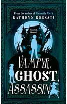 Vampyr, Ghost, Assassin