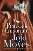 The Peacock Emporium: A feel-good love story for misfits everywhere, from international bestseller, Jojo Moyes