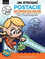 Kaip piešti komiksų personažus - Spenceris Brinkerhoffas Iii Anna Cichowicz