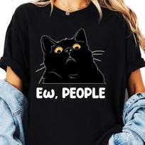 Ew, People  Sassy Black Cat Graphic T-Shirt, Unisex Casual Humor Cotton Women And Men T-shirt S