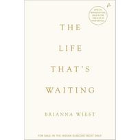 The Life That's Waiting Paperback by Brianna Wiest UKN1598