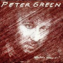 Peter Green - Whatcha Gonna Do? (vinilinė plokštelė, LP)