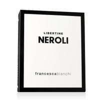 Francesca Bianchi Libertine Neroli 100ml