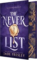 The Never List (Deluxe Limited Edition): A Spicy Why-Choose Romantasy