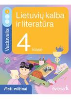 Lietuvių kalba ir literatūra. Vadovėlis 4 klasei, 1 dalis. Serija Maži milžinai