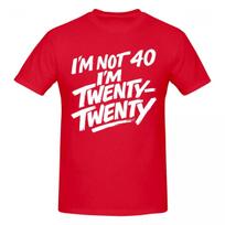 Unisex I'm Not 40 I Am Twenty Twenty 40th Birthday Gift Trendy T Shirt Vintage Cotton T-shirt S