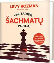 Kaip laimėti šachmatų partiją, Kaip laimėti šachmatų partiją