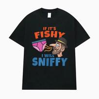 If Its Fishy I Will Sniffy Funny Embarrassing Meme Graphic T-shirts Gift for Men Women Fashion Vintage Casual T Shirt Streetwear S black