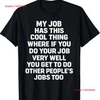 My Job Has This Cool Thing Funny Saying Quote T Shirt Vintage Top For Everyday Wear Breathable 4XL gray