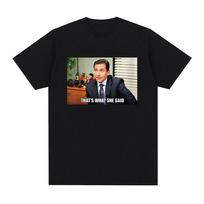Michael Scott Štai ką ji pasakė Marškinėliai TV serialas Ofisas Dwight Schrute Jim Halpert Marškinėliai Vasariniai Marškinėliai trumpomis rankovėmis S