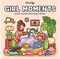 Girl Moments. Miela ir jauki spalvinimo knyga - Coco Wyo