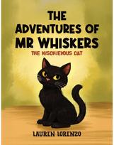 Adventures of Mr Whiskers: The Mischievous Cat
