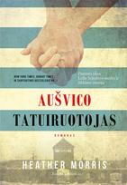 Aušvico tatuiruotojas (knyga su defektais) - Heather Morris