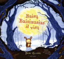 Baisų Baisiausias iš visų (knyga su defektais) - Debi Gliori