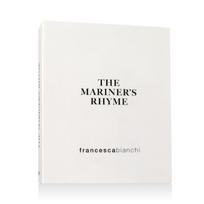 Francesca Bianchi The Mariner's Rhyme Extrait de parfum 30 ml kvepalai unisex