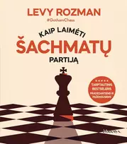 KNYGA Kaip laimėti šachmatų partiją