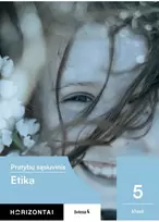 KNYGA Šviesa Etika. Pratybų sąsiuvinis 5 klasei, serija Horizontai