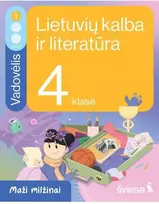KNYGA Šviesa Lietuvių kalba ir literatūra. Vadovėlis 4 klasei, 1 dalis. Serija Maži milžinai