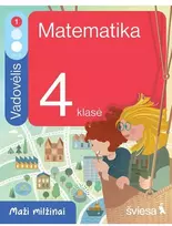 KNYGA Šviesa Matematika. Vadovėlis 4 klasei, 1 dalis. Serija Maži milžinai