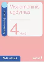 KNYGA Šviesa Visuomeninis ugdymas. Pasitikrinamieji darbai 4 klasei. Serija Maži milžinai
