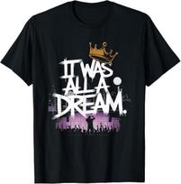 It Was A Dream Tshirt Men Women Rap 1990s Music Hip Hop Unisex T-Shirt M black