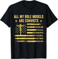 All My Role Models are Convicts Joseph Paul Peter John Jesus T-Shirt L